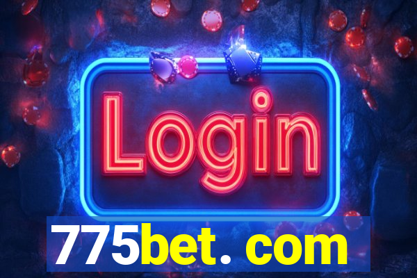 775bet. com